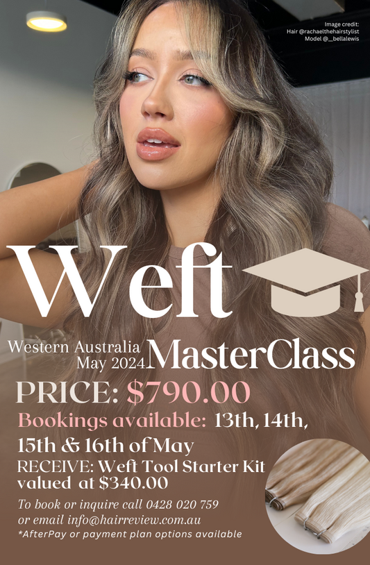 W.A Weft MasterClass